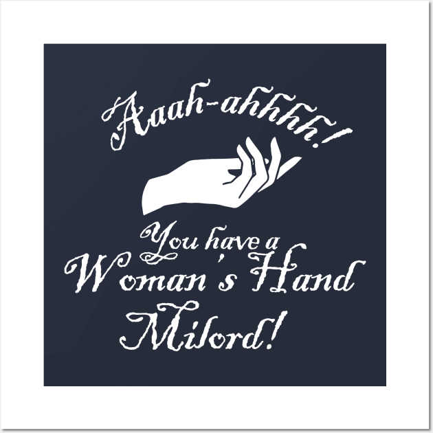 You Have a Womans Hand Milord Wall Art by Meta Cortex